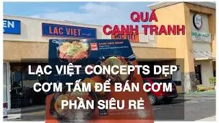 DẸP BÁN CƠM TẤM Vì Quá Cạnh Tranh, QUÁ KHỐC LIỆT KHI KINH DOANH Ở MỸ