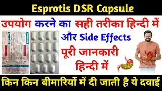 Esprotis DSR Capsule | Esomeprazole (EC) & Domperidone (SR) Capsule | Uses / Dose / Review 