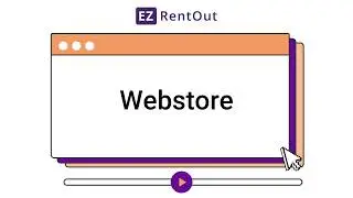 How to Customize Webstore in EZRentOut | Step-by-Step Rental Software Tutorial