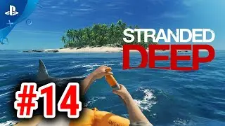 [Episode 14] Stranded Deep PS5 2021 Gameplay [On A Trip]
