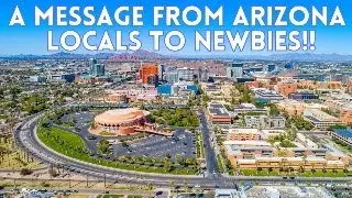 A Message From Arizona Locals To New Residents & Out of Towners