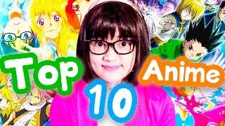 My Top 10 Favourite Anime
