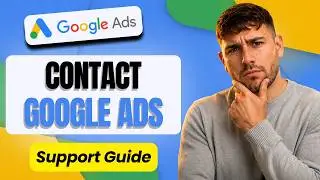 How to Contact Google Ads Support - Email, Live Chat, Call (Full 2026 Guide)