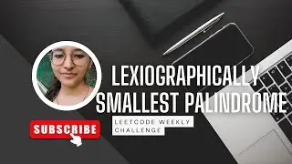 Leetcode 2697 || Lexicographically Smallest Palindrome || Leetcode Weekly Medium || cpp