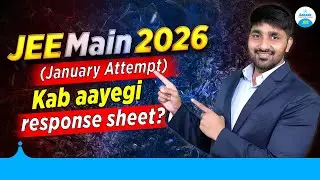 JEE Main 2026 Response Sheet LIVE Update 🔥Watch Till The End