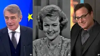 Updates on the Deaths of David Sassoli, Bob Saget and Betty White