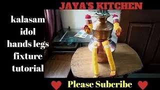 kalasam idol hands legs fixture tutorial in tamil