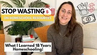 18 Years Of Homeschooling: Here's How I Choose Resources