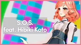 【花響 琴】 SOS (IMSC) 【Synthesizer Vカバー】