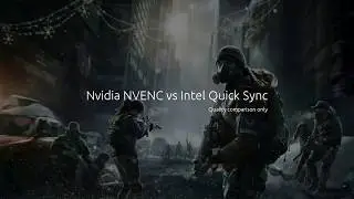 OBS Quality - Nvidia NVENC vs Intel Quick Sync