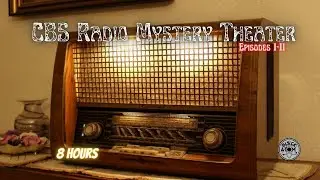 CBS Radio Mystery Theater ⨀ Old Radio Programs ⨀ 8 Hours