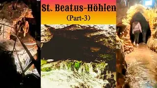 The Most Spectacular Caves In Switzerland |St. Beatus-H&ouml;hlen  (Part-3) | Noor e Azal