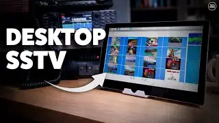 Build your own Desktop SSTV Receiver with Screen!