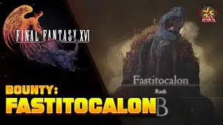 Fastitocalon Location | Bounty Mission | Final Fantasy 16