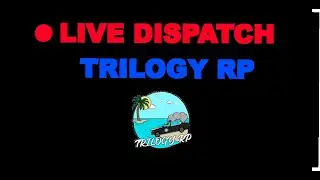 TRILOGY RP ON PATROL