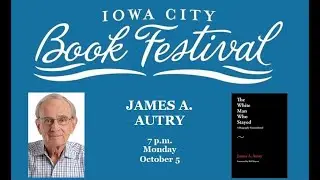 Iowa City Book Festival: James Autry