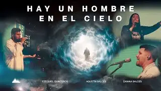 Hay Un Hombre en el Cielo | MiSion M&uacute;sica (Video Oficial)