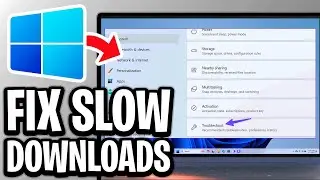 How To Fix Slow Download Speeds In Windows 11 - Step By Step