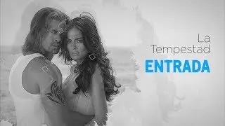 La tempestad ENTRADA