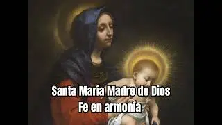 Santa María Madre de Dios @FeenArmoniaSofiayJose 