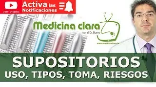 Supositorios- Usos y problemas | Cómo poner un supositorio correctamente