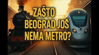 Za&scaron;to Beograd jo&scaron; nema metro?