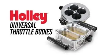 Holley Universal Throttle Bodies
