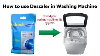 How to use Descaler in Washing Machine | NikGoals