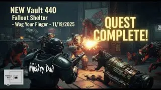 NEW Vault 440 - Fallout Shelter - Wag Your Finger - 11/19/2025