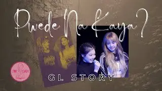PWEDE NA KAYA? | TAGALOG GL SHORT STORY | LESBIAN LOVE STORY | LGBT | PINK DIARY