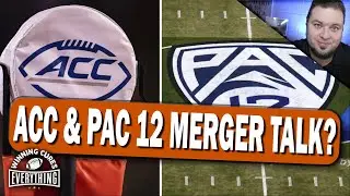 Could we see a Pac 12 / ACC merger?  How would that work?