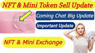 || How Exchange NFT & Mini token || Coming Chat অনেক বড় Update জেনেনিন | #TSearningzone
