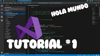 Tutorial # 1 / Visual Studio - Hola mundo
