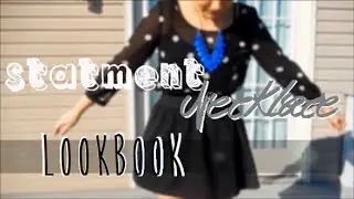 ♡ Statement Necklaces│January LookBook 2014 ♡