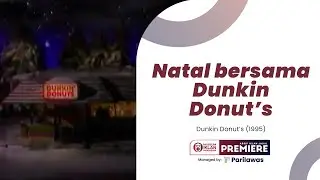 Iklan Dunkin Donuts - Christmas/Natal (1995)