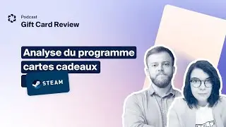 Analyse du programme carte cadeau Steam - GCR EP11