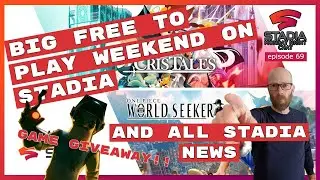 Big FREE to PLAY Weekend on STADIA + Game Giveaway !! - Stadia Monday Night Chat 69