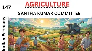 Shanta Kumar committee: agriculture reforms explain for UPSC | Agriculture| complete Indian economy 