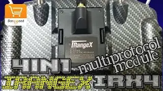IRANGEX IRX4 4in1 multi-protocol module REVIEW Courtesy of Banggood.com