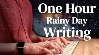 Rainy Day Writing Ambience│ No Talking, Just Writing