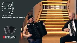 PIGINI TALKS | Accordion Life | Michal Karban & Marie Cejnova
