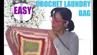 Crochet  Laundry Bag - EASY!!!!!        The Stitch Sessions #30