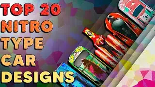 Top 20 Nitro Type car Designs 2020