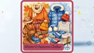 Winter & Autumn Clothes - Talking Flashcards / Video / Vocabulary Kindergarten Preschool ESL Kids
