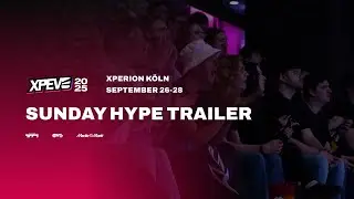 XPEvo 2025 - Sunday Hype Trailer