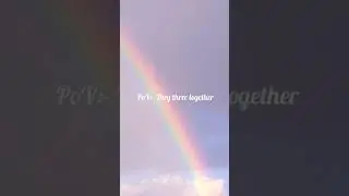Trios 🌷 #aestheticsongs #rainbow #thunder #clouds