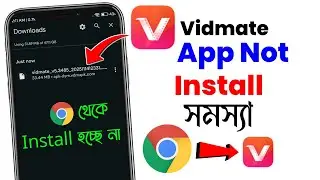 Vidmate app not installed problem 2026 | ক্রোম থেকে অ্যাপ ইন্সটল হচ্ছে&nbsp;না vivo,&nbsp;realme,&nbsp;oppo