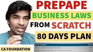 Crack CA Foundation Business Laws in 80 Days | Complete Study Plan from Scratch-Jan 26