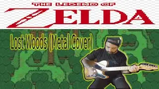 The Legend of Zelda - Lost Woods (Metal Cover)