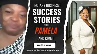 Best Notary Training Loan Signing success Pamela Notary Business Success Story